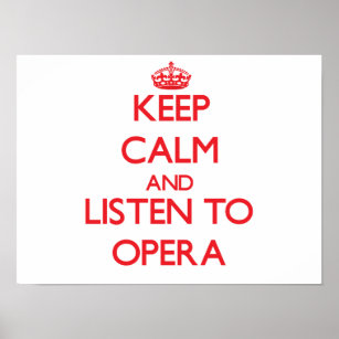 Behållans lugn och lyssna på OPERA Poster