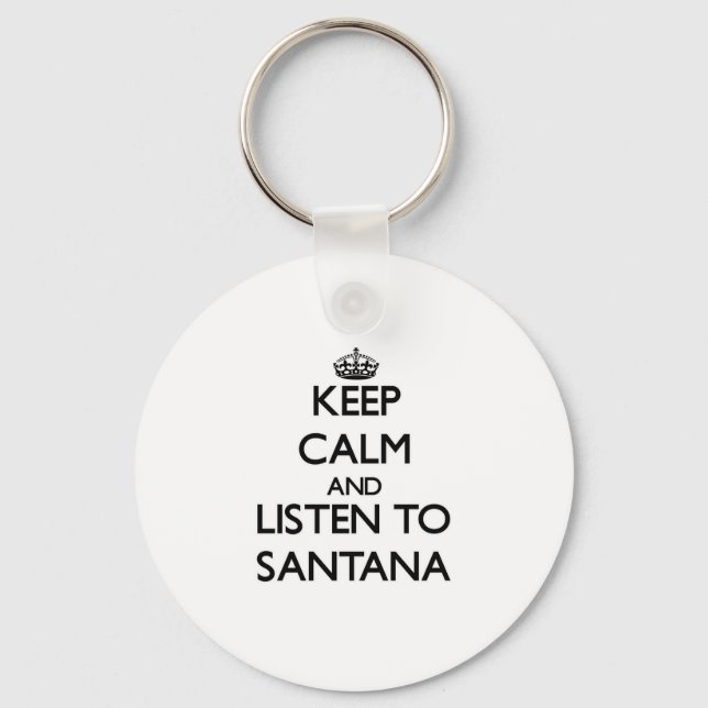Behållans lugn och lyssna på Santana Nyckelring (Framsida)