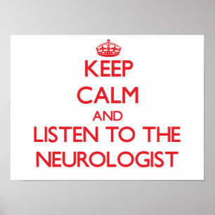 Behållans Lugn och lyssna till neurologen Poster