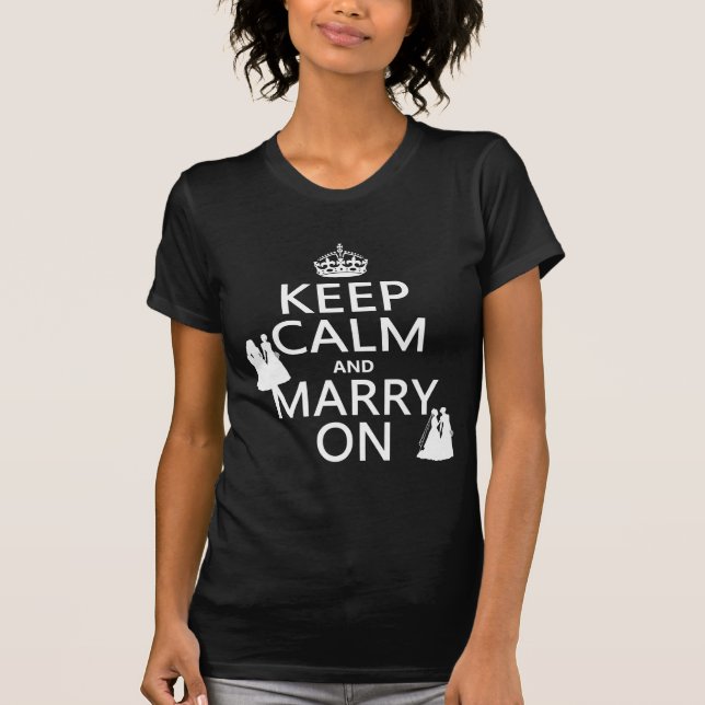 Behållans Lugn och Marry On - hela färg Tee Shirt (Framsida)