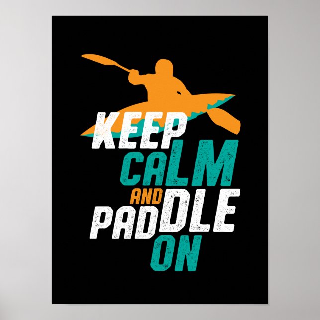 Behållans Lugn och Paddle på Kayaking Rwing Team Poster (Framsidan)