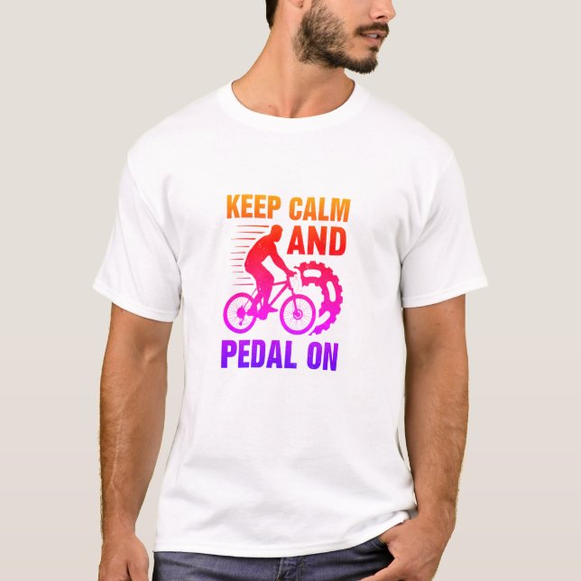 Behållans Lugn och pedal på cykel, rolig T Shirt (Framsida)