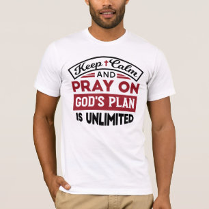 Behållans Lugn och Pray Guds plan är obegränsat ci T Shirt