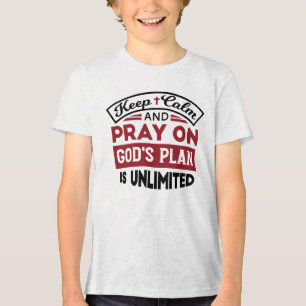 Behållans Lugn och Pray Guds plan är obegränsat ci T Shirt