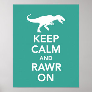 Behållans Lugn och Rawr On Dinosaur poster eller s