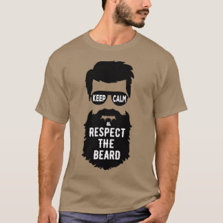 Behållans Lugn och respekt för skägget T Shirt