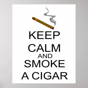 Behållans Lugn och röka en cigarr Poster