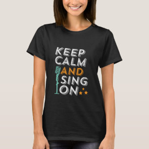 Behållans Lugn och Sjunga om Karaoke Singer Music  Tee Shirt
