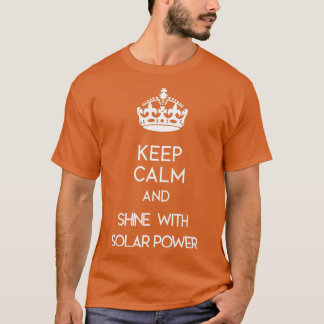 Behållans Lugn och skina med solkraft T Shirt