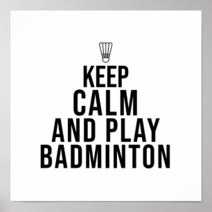 behållans lugn och spela badminton poster