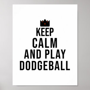 behållans lugn och spela dodgeball poster