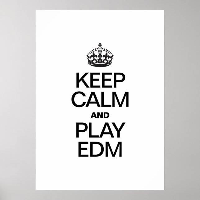 BEHÅLLANS LUGN OCH SPELA EDM POSTER (Framsidan)