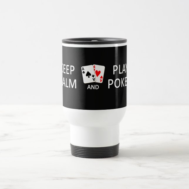 BEHÅLLANS LUGN och SPELA POKER anpassningsbar mugg (Center)