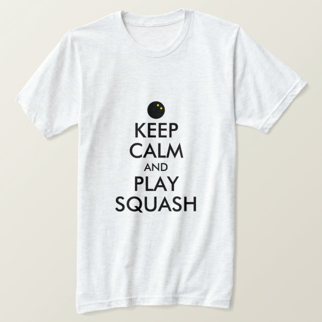 Behållans lugn och spela squash, lustigt grått t s t shirt (Design framsida)