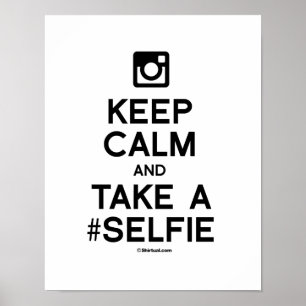 BEHÅLLANS LUGN OCH TA EN SELFIE POSTER