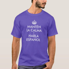 Behållans Lugn och tala spanska Tee