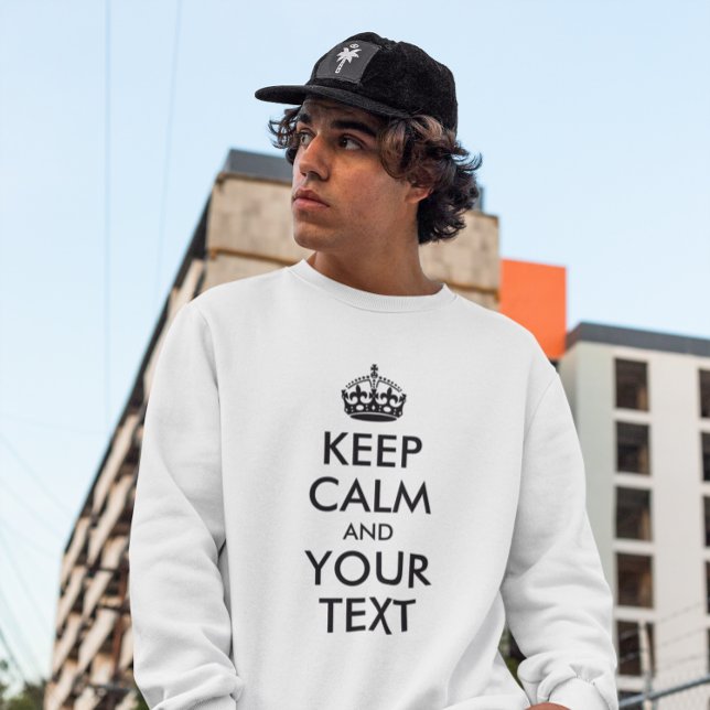BEHÅLLANS LUGN OCH TEXTEN LÅNG ÄRMAD TRÖJA (Create your own Keep Calm and Your Text sweatshirt.)