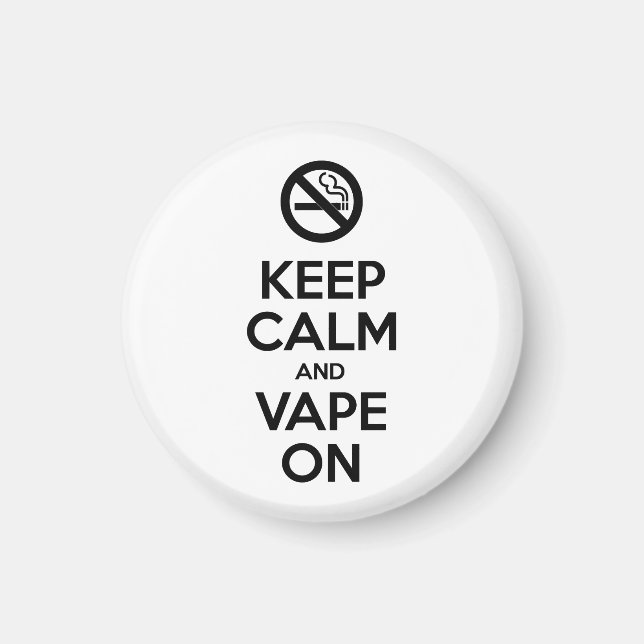 Behållans Lugn och Vape On ~ Self Motivational Magnet (Framsidan)