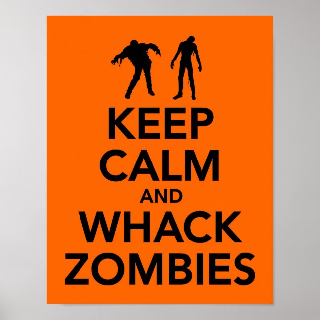 Behållans Lugn och Whack Zombies-tryck Poster (Framsidan)