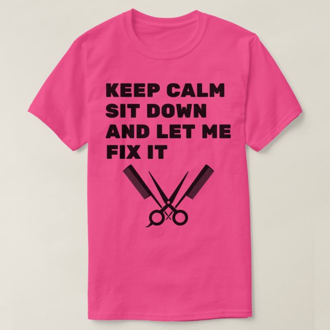 Behållans Lugn Sätt dig och låt mig laga den 6 1 T Shirt (Design framsida)