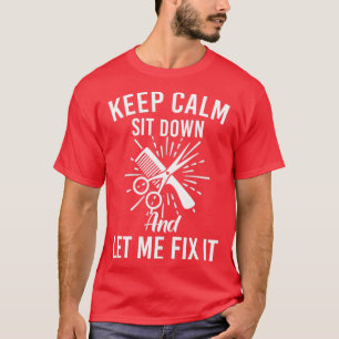 Behållans Lugn sätter sig ner och låt mig laga den T Shirt