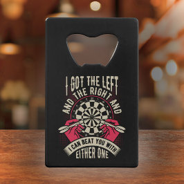 Behandla dig med båda Händer - Dart Player Kreditkort Flasköppnare