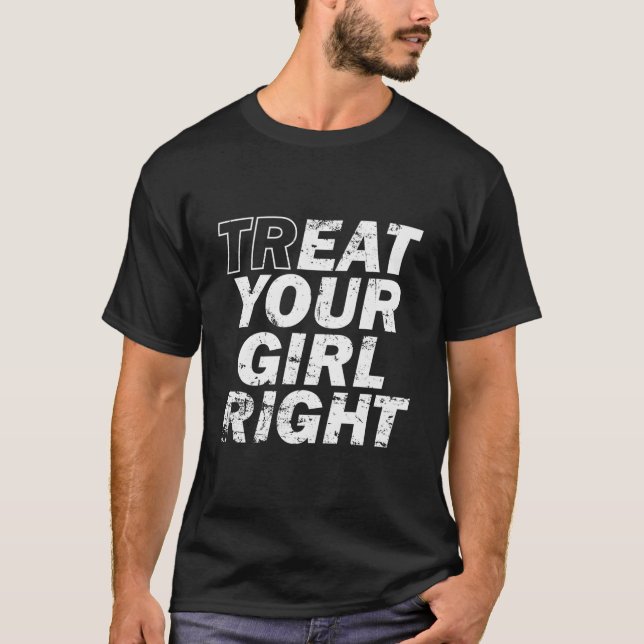 Behandla din högra faders dag t shirt (Framsida)