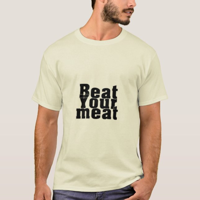 Behandla din kött t shirt (Framsida)