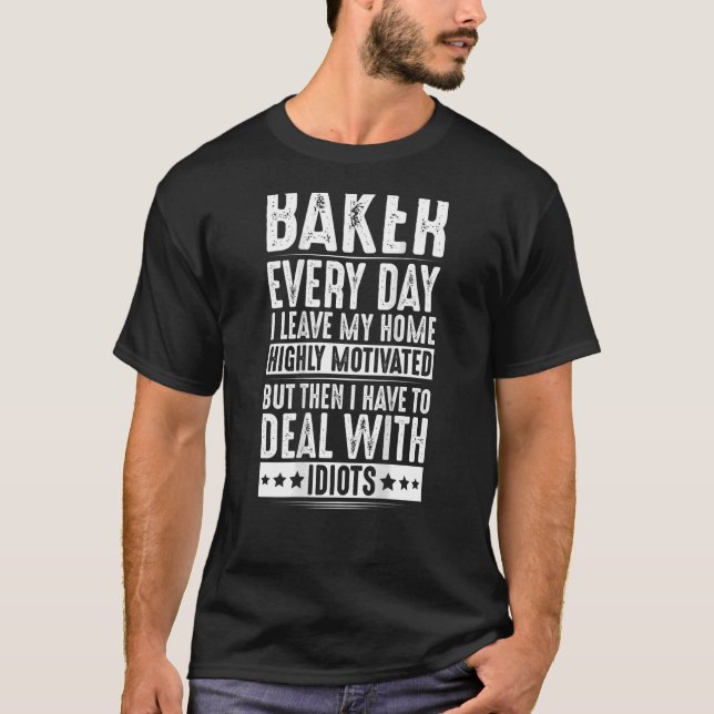 Behandla Idiots Bakery Baker T Shirt (Framsida)