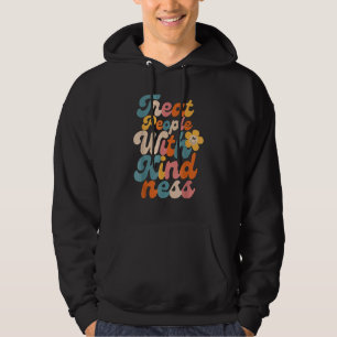 Behandla människor med vänlighet, Cool TPWK Trendi Hoodie