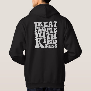 Behandla Människor Med Vänlighet,Estetisk Hoodie,T Hoodie