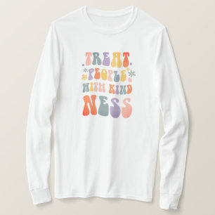 Behandla människor med vänlighet t shirt