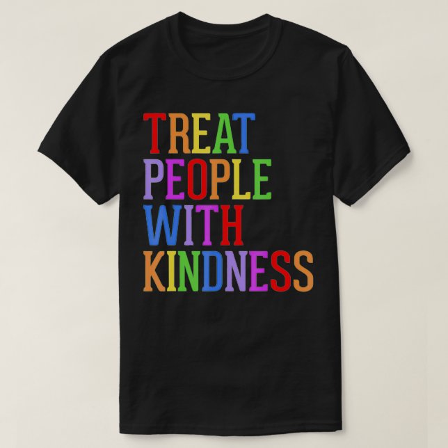 Behandla personer med kinditetstolerans t shirt (Design framsida)