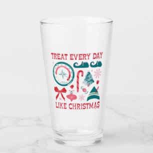 Behandla varje dag som jul glaskopp