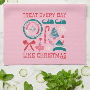 Behandla varje dag som jul kökshandduk