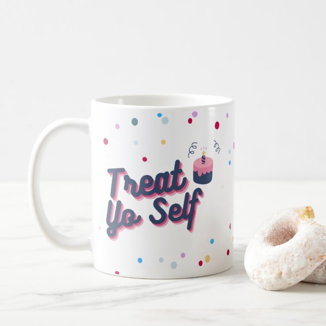 Behandla You Self Birthday Sprinkles-kaffe Mugg (Med munk)