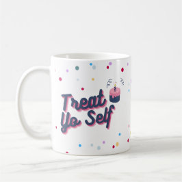 Behandla You Self Birthday Sprinkles-kaffe Mugg