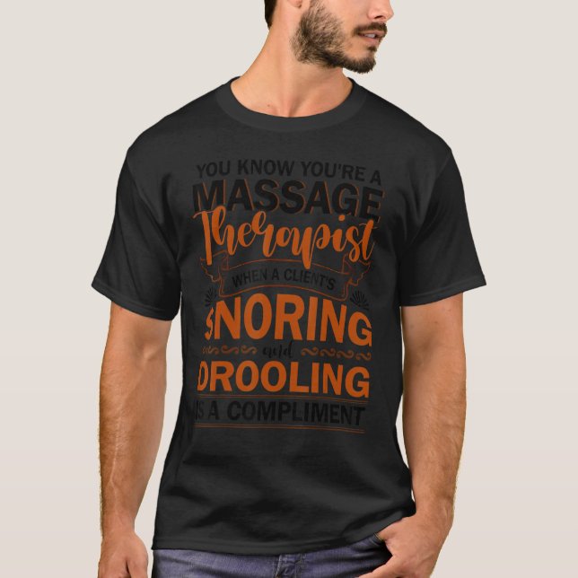 Behandling av massage Therapist Masseur Masseuse B T Shirt (Framsida)