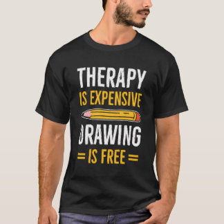 Behandlingen är dyr Teckning är gratis Teckning Äl T Shirt