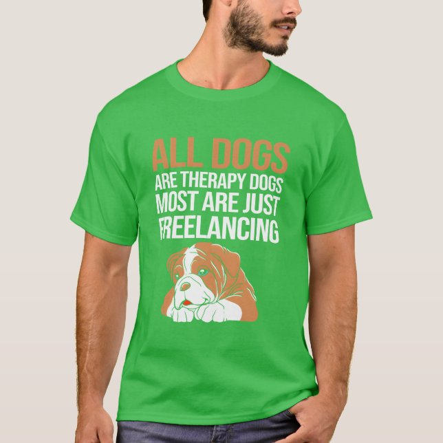 Behandlingstyp Hundar Funnyherapy Hund För Hundäls T Shirt (Framsida)