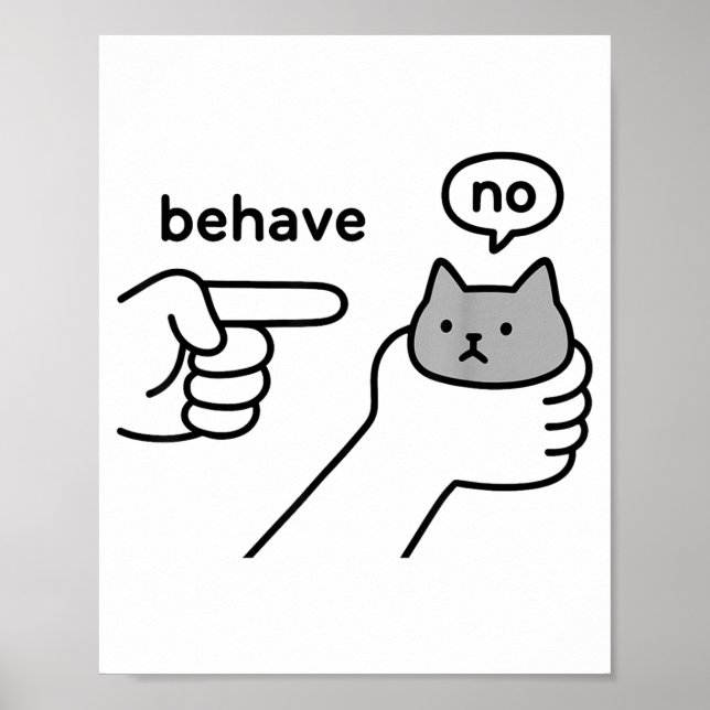 Behave No Funny Cat Meme Cartoon Design  Poster (Framsidan)