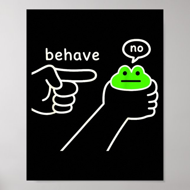 Behave No Funny Frog Meme Humor  Poster (Framsidan)