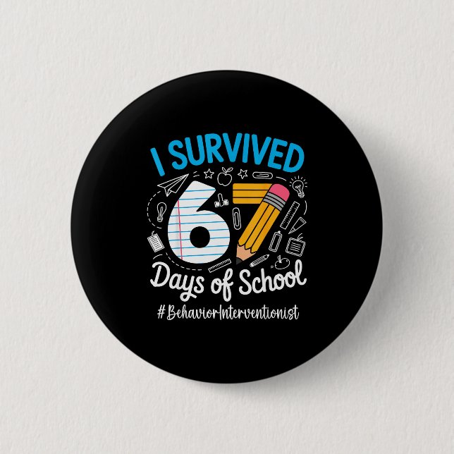 Behavior Interventionist Survived 67 Days Of Schoo Knapp (Framsida)