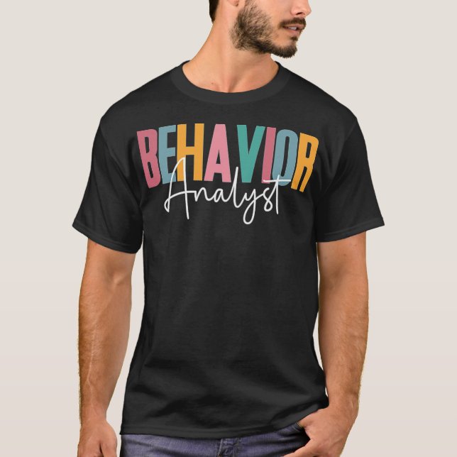 Behavior squad, behavioral, analyst bcba  bff coup t shirt (Framsida)