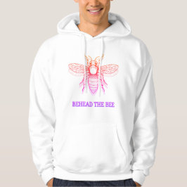 Behead the Bee Hoodie