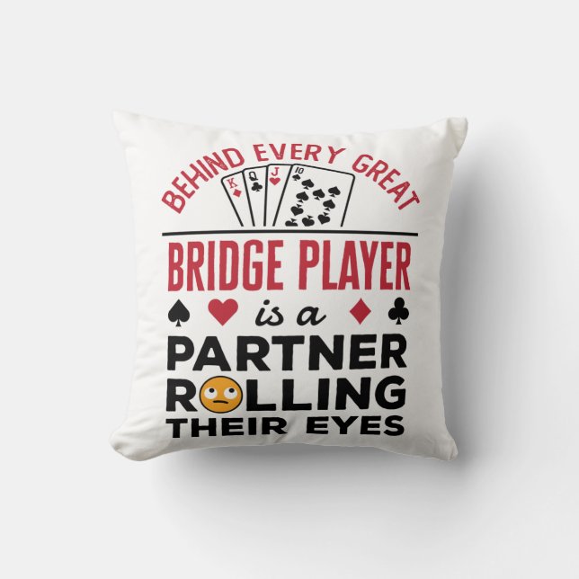 Behind Every Great Bridge Player Funny Saying Kudde (Framsida)