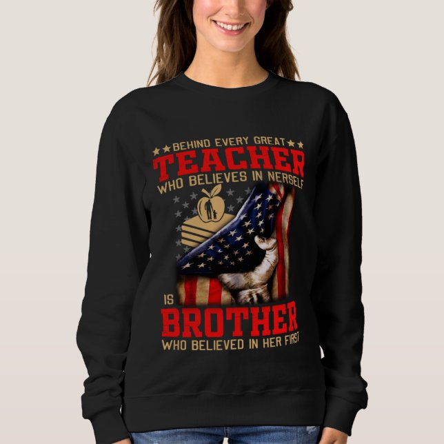 Behind Every Great TEACHER Brother Brother Father  T Shirt (Framsida)