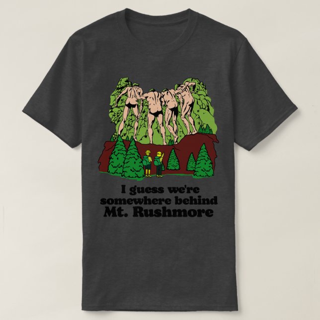 Behind Mt Rushmore T Shirt (Design framsida)