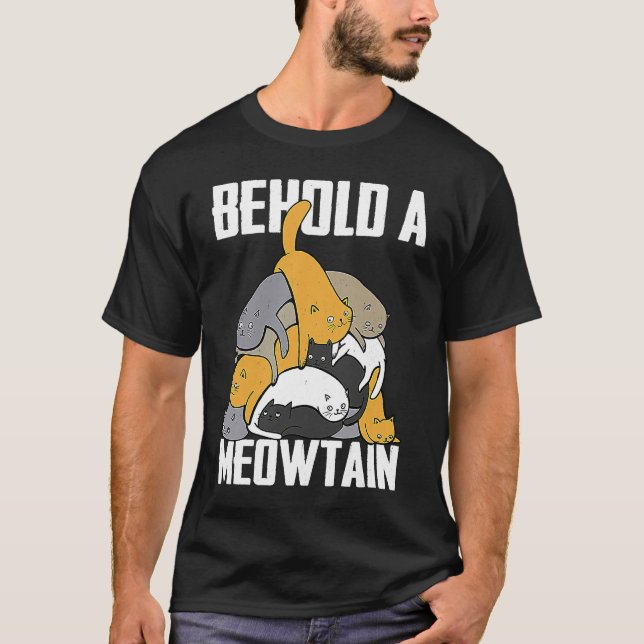 Behold a Meowtain Cute Cat T Shirt (Framsida)