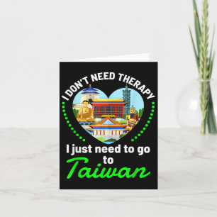 Behov av att åka till Taiwan Funny Travel Älskare Kort
